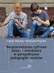 cieki kariery zawodowej i kompetencje nauczycieli, Katarzyna Potyraa, Beata Jancarz-anczkowska