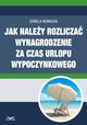 Jak naley rozlicza wynagrodzenie za czas urlopu wypoczynkowego, Infor Pl
