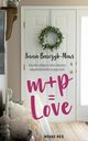M+P=LOVE, Anna Barczyk-Mews