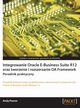 Integrowanie Oracle E-Business Suite R12 oraz tworzenie i rozszerzanie OA Framework. Poradnik praktyczny, Andy Penver