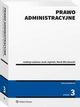 Prawo administracyjne, Jacek Jagielski, Marek Wierzbowski
