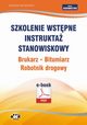 Szkolenie wstpne Instrukta stanowiskowy Brukarz. Bitumiarz. Robotnik drogowy, Bogdan Rczkowski
