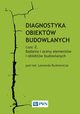 Diagnostyka obiektw budowlanych. Cz 2, 