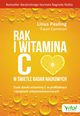 Rak i witamina C w wietle bada naukowych, Linus Pauling