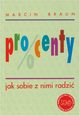 Procenty. Jak sobie z nimi radzi, Marcin Braun