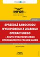 Sprzeda samochodu wykupionego z leasingu operacyjnego ? skutki podatkowe zmian wprowadzonych Polskim adem, Jakub Kowalski