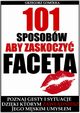 101 Sposobw, Aby Zaskoczy Faceta, Grzegorz Gomka