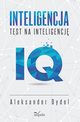INTELIGENCJA. TEST NA INTELIGENCJ, Aleksander Dydel