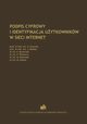 Podpis cyfrowy i identyfikacja uytkownikw w sieci Internet, Andrzej Grzywak, Jerzy Klamka, Pawe Buchwald, Piotr Pikiewicz, Maciej Rostaski, Marcin Sobota