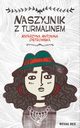 Naszyjnik z turmalinem, Katarzyna Antonina Ostrowska