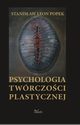 Psychologia twrczoci plastycznej, Stanisaw Leon Popek