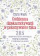 Codzienna dawka motywacji w pokonywaniu raka, Chris Wark