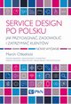 Service design po polsku, Marcin Chodnicki, Andrzej Karel