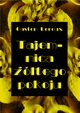 Tajemnica tego pokoju, Gaston Leroux