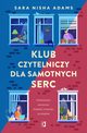 Klub czytelniczy dla samotnych serc, Sara Nisha Adams