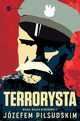 Terrorysta, Jzef Pisudski, Micha Wjcik