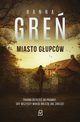 Miasto gupcw, Hanna Gre