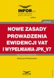 Nowe zasady prowadzenia ewidencji VAT i wypeniania JPK_V7, Aneta Lech