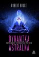Dynamika astralna, Robert Bruce