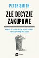 Ze decyzje zakupowe. Bdy, ktre mog kosztowa Twoj firm miliony, PETER SMITH