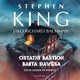 Ostatni bastion Barta Dawesa, Stephen King