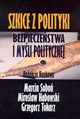 Szkice z polityki bezpieczestwa i myli politycznej, 