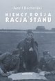 Niemcy, Rosja i racja stanu, Adolf Bocheski