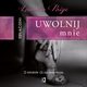 Poczeni. Uwolnij mnie, Laurelin Paige
