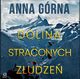Dolina straconych zudze, Anna Grna