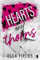 Hearts and Thorns, Ella Fields