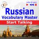 Russian Vocabulary Master: Start Talking 30 Topics at Elementary Level: A1-A2 ? Listen & Learn, Dorota Guzik