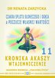 Czakra Splotu Sonecznego i Ognia a poczucie Wasnej Wartoci. Kronika Akaszy Wtajemniczenie. odc. 11, Dr Renata Zarzycka