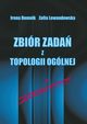 Zbir zada z topologii oglnej z rozwizaniami, Irena Domnik, Zofia Lewandowska
