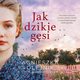 Jak dzikie gsi, Agnieszka Olejnik