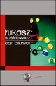 Egri Bikaver, ukasz Suskiewicz