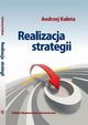 Realizacja strategii, Andrzej Kaleta