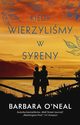 Kiedy wierzylimy w syreny, Barbara O'Neal