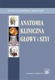 Anatomia kliniczna gowy i szyi, Ryszard Aleksandrowicz
