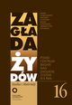 Zagada ydw. Studia i Materiay nr 16 R. 2020, Ewa Wiatr, Adam Sitarek, Marian Turski, Przemysaw Nowicki, Marcin Wilk, Marta Prokopowicz, Irmina Gadowska, Andrzej Czyewski, Adam Kopciowski, Sawomir Poleszak