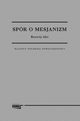Spr o Mesjanizm, Opracowanie zbiorowe