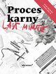 Last minute proces karny maj 2021, Bogusaw Gszcz