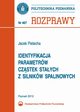Identyfikacja parametrw czstek staych z silnikw spalinowych, Jacek Pielecha