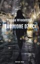 Zaginione dzieci, Paulina Wodarczyk
