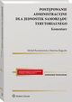 Postpowanie administracyjne dla jednostek samorzdu terytorialnego. Komentarz, Micha Bursztynowicz, Martyna Sugocka
