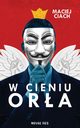 W cieniu ora, Maciej Ciach
