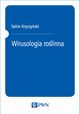 Wirusologia rolinna, Selim Kryczyski