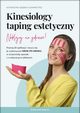 Kinesiology - taping estetyczny. Naklejaj na zdrowie! - VideoBook, Katarzyna Bben-Giampietro