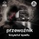 Przewonik, Krzysztof Spado