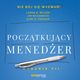 Pocztkujcy meneder. Wydanie VII, Loren B. Belker, Jim Mccormick, Gary S. Topchik