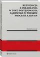 Rezygnacja z oskarania w toku postpowania sdowego w polskim procesie karnym, Micha Kurowski